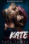 [Madison Kate 04] • KATE (Madison Kate Book 4)